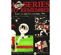 The Official Book of the 1993 World Series: A Series to Remember
