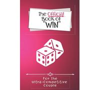 The Official Book of "Win" : Game Night Score Keeping For Ultra-Competitive Couples Game Night Logbook: Pink Edition | Game Night Score Card Journal | ... | Game Card Tracking | Card Score Sheet