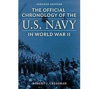 The Official Chronology of the U.S. Navy in World War II: Indexed Edition