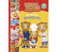 The Official Daniel Tiger Cookbook – 45 Grr-ific Recipes