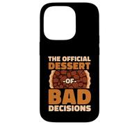 The Official Dessert Of Bad Decisions Funny Foodie Case for iPhone 14 Pro