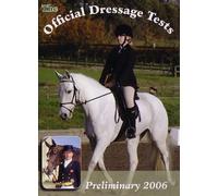 THE OFFICIAL DRESSAGE TESTS - Preliminary 2006