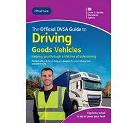 The official DVSA guide to driving goods vehicles