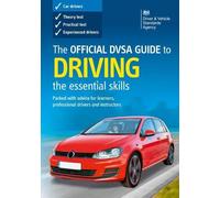 The Official DVSA Guide to Driving: The Essential Skills