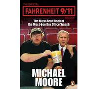 The Official Fahrenheit 9-11 Reader