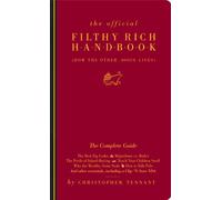 The Official Filthy Rich Handbook