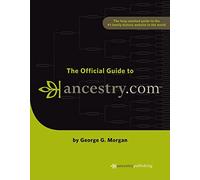 The Official Guide to Ancestry.com