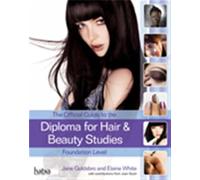 The Official Guide to the Diploma in Hair and Beauty Studies at Foundation Level