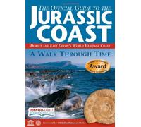 The Official Guide to the Jurassic Coast: Dorset and East Devon's World Heritage Coast
