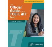 The Official Guide to the TOEFL iBT Test, Seventh Edition 7th Edition by Educati