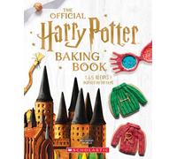The Official Harry Potter Baking Book by Joanna Farrow Hardcover Book