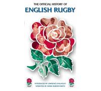 The Official History Of English Rugby