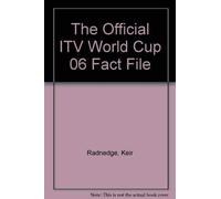 The Official ITV World Cup 06 Fact File