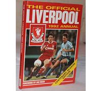 The Official Liverpool 1992 Annual. CENTENARY SEASON EDITION.