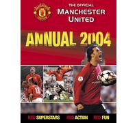 The Official Manchester United Annual: 2004