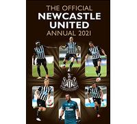 The Official Newcastle United FC Annual 2021