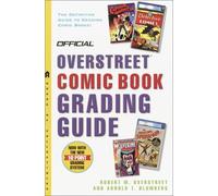 The Official Overstreet Comic Book Grading Guide