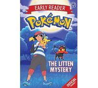 The Official Pokémon Early Reader: The Litten Mystery: Book 6