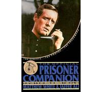 [(The Official "Prisoner" Companion )] [Author: Matthew White] [Dec-1988]