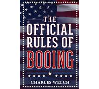 The Official Rules of Booing
