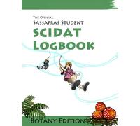 The Official Sassafras SCIDAT Logbook: Botany Edition (The Sassafras Science Adventures)