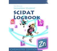 The Official Sassafras SCIDAT Logbook: Chemistry Edition (The Sassafras Science Adventures)
