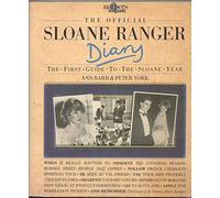 The Official Sloane Ranger Diary: The First Guide to the Sloane Year (Harpers & Queen)