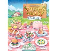 The Official Stardew Valley Cookbook by ConcernedApe