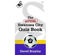 The Official Swansea City Quiz Book: v. 1