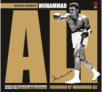 The Official Treasures of Muhammad Ali: Foreword by Muhammad Ali