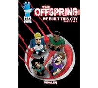 The Offspring: Issue Thirty-Six