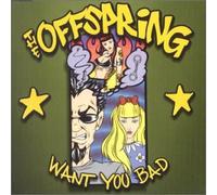 The Offspring - Want You Bad [CD 2]
