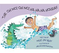 The Oh No! Oh No! Ha Ha Ha Holiday