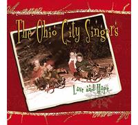 The Ohio City Singers - Love And Hope