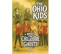 The Ohio Kids: Meet the Chillicothe Ghosts