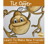 The Ohio Opper: Learn To Make New Friends!