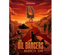 The Oil Dancers March On