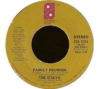 The O'Jays - Family Reunion