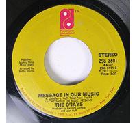 The O'Jays - THE O'JAYS 45 RPM MESSAGE IN OUR MUSIC / SHE'S ONLY A WOMAN