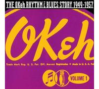 The Okeh Rhythm 'n' Blues Story 1949-1957 Vol.1 by Various Artists (2008-03-16)
