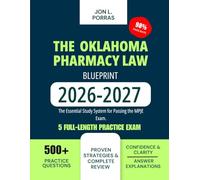 The Oklahoma Pharmacy Law Blueprint 2026-2027: The Essential Study System for Passing the MPJE Exam.