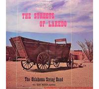 The Oklahoma String Band - The Streets Of Laredo