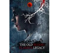 The Old Blood: Flamel's Legacy