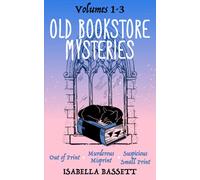 The Old Bookstore Mysteries: Volumes 1-3 (Old Bookstore Two-Hour Cozy Mysteries)