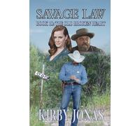 THE OLD BROKEN HEART: 11 (Savage Law)