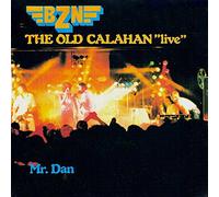 The Old Calahan (Live) / Mr. Dan