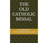 THE OLD CATHOLIC MISSAL
