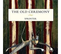 The Old Ceremony - Sprinter [VINYL]
