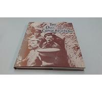 The Old Contemptibles: A Photographic History of the British Expeditionary Force August to December 1914