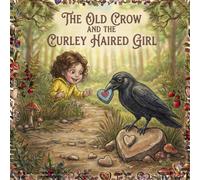 The Old Crow and the Curley Haired Girl.